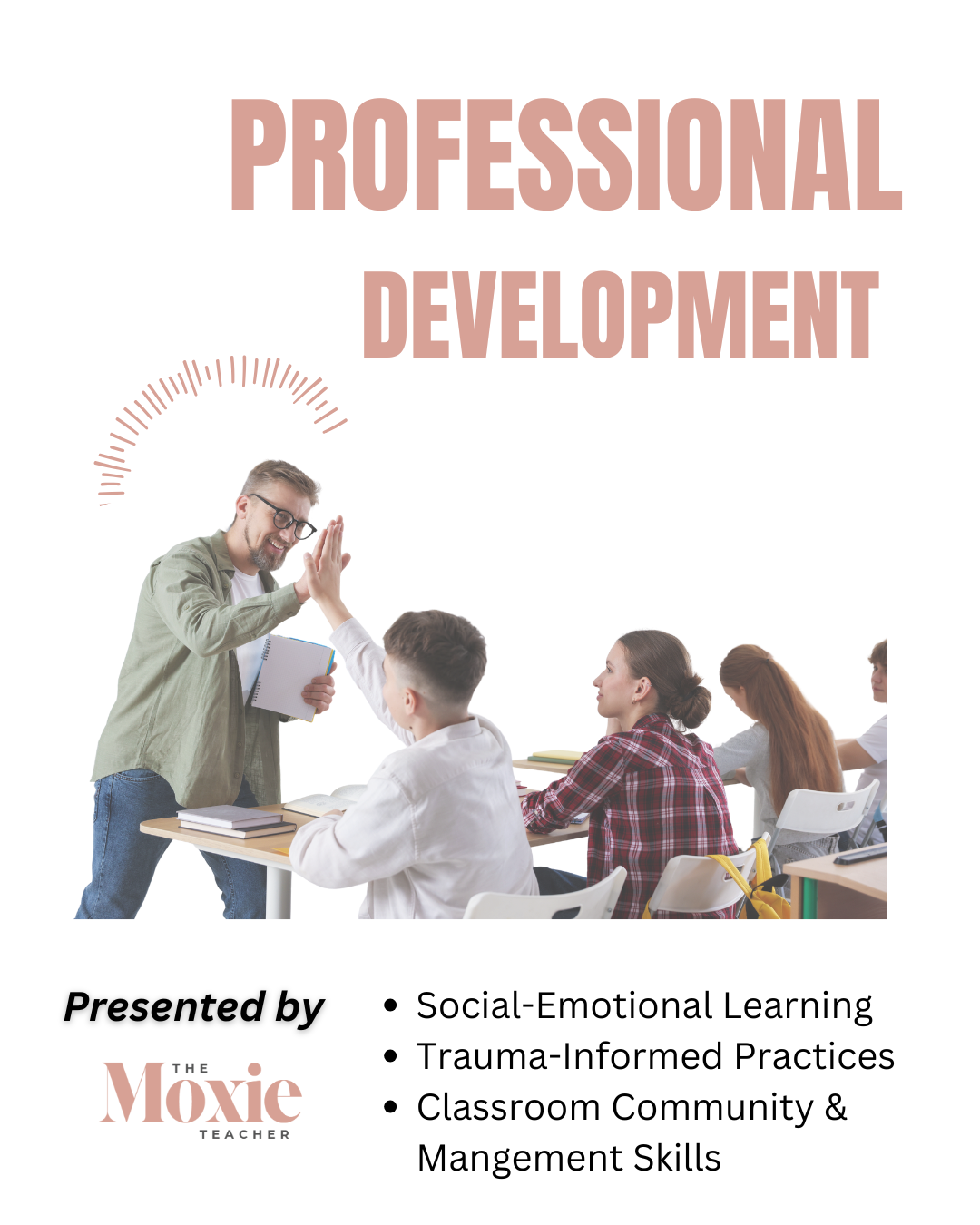 Professional Development with The Moxie Teacher