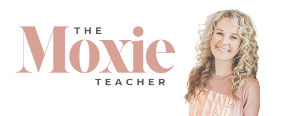 Sarah Marier - The Moxie Teacher